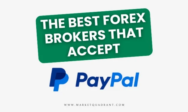 The Best Forex Brokers That Accept PayPal in 2024